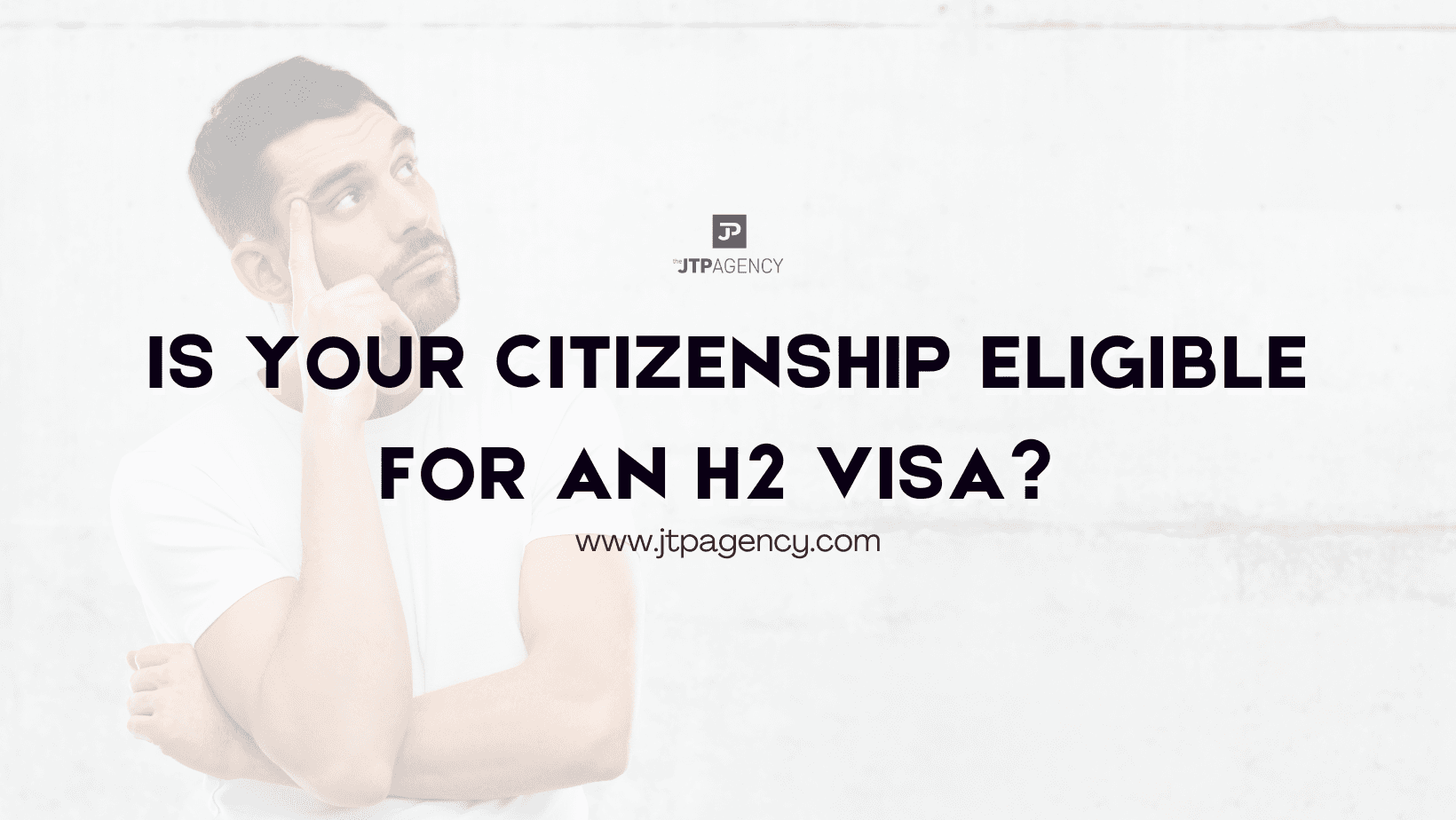 Is your citizenship eligible for an H2 Visa?